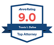 Avvo Rating | 9.0 | Travis I. Dafoe | Top Attorney